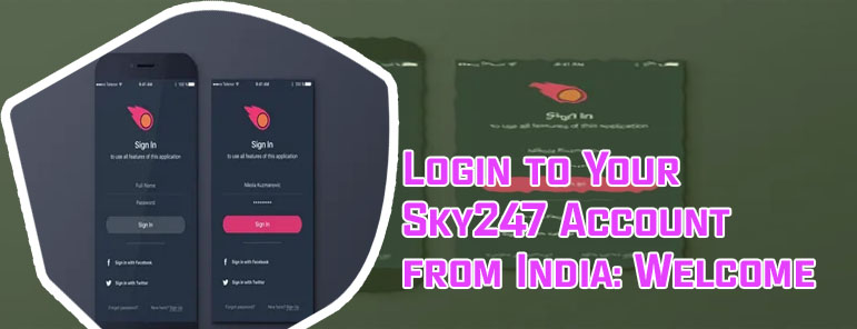 Sky247 app sign in