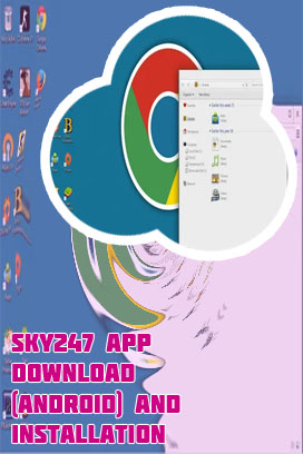 Sky247 chrome download