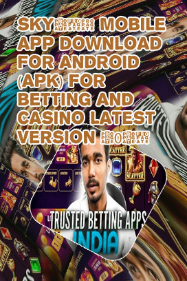 Sky247 trusted or not India
